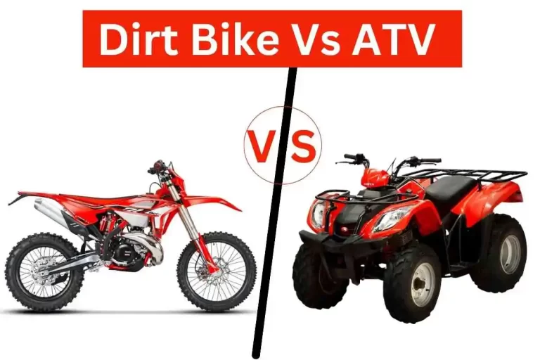 Dirt Bike Vs Atv Reviews Which Bike Is Safe (Pro & Cons)2023