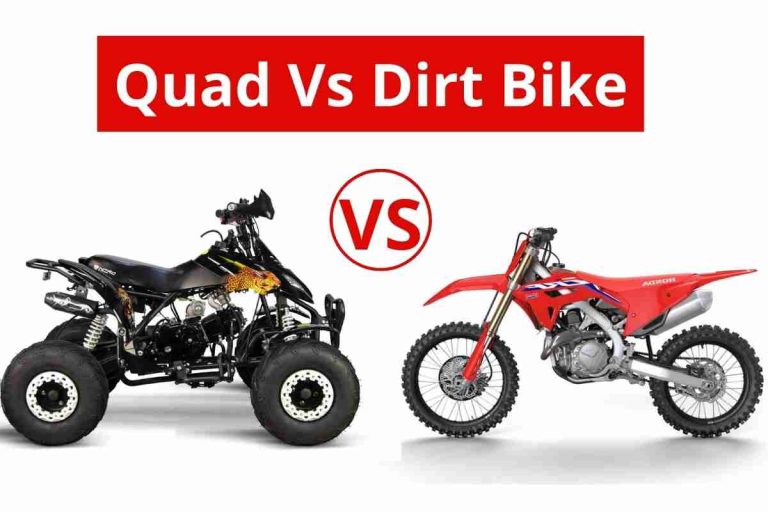 Quad Bike Vs Dirt Bike-Which One Is Better(ATV Or Dirt) 2023