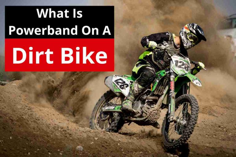 What Is Powerband On A Dirt Bike (How Powerband Works) 2023