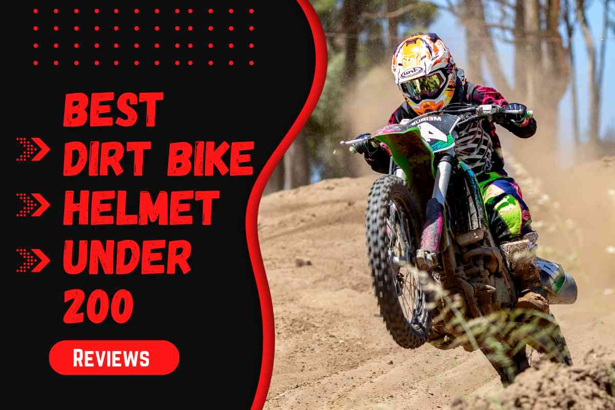 Best Dirt Bike Helmet Under 200
